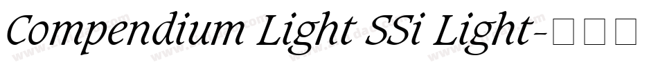 Compendium Light SSi Light字体转换